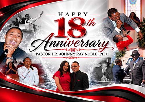Happy 18th anniversary celebration for Pastor Dr Johnny Ray Noble featuring ministry photos