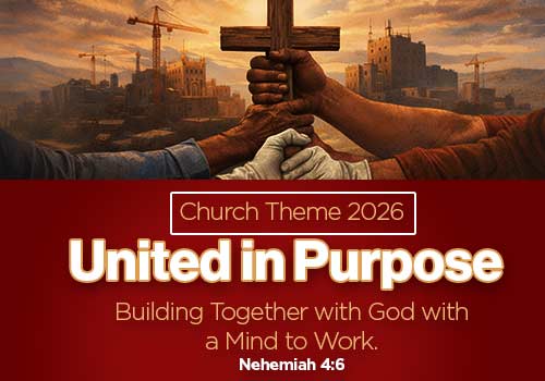a banner with a group of hands holding a cross with the 2026 theme United in Purpose: Building Together with God with a Mind to Work  - Nehemiah 4:6