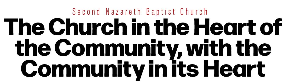 Welcome to Second Nazareth Baptist Church